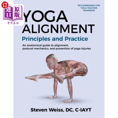 海外直订医药图书Yoga Alignment Principles and Practice B&W edition: An anatomical guide to align 瑜伽对齐原则和实践