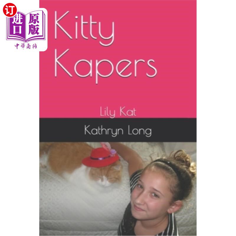 海外直订Kitty Kapers: Lily Kat 小猫劫机者：莉莉·凯特