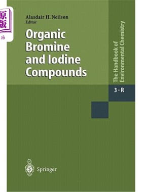 海外直订Organic Bromine and Iodine Compounds 有机溴和碘化合物