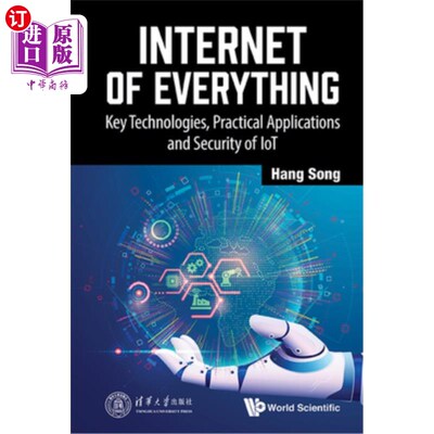 海外直订Internet of Everything: Key Technologies, Practical Applications and Security of 物联网:物联网的关键技术、