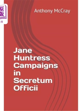 海外直订Jane Huntress Campaigns in Secretum Officii 《Secretum Officii》中的Jane Huntress Campaigns