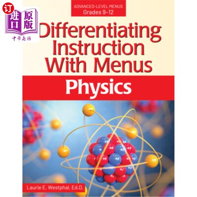 海外直订Differentiating Instruction with Menus: Physics (Grades 9-12) 用菜单区分教学:物理(9-12年级)