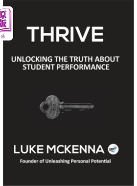 海外直订Thrive: Unlocking the Truth about Student Performance 茁壮成长：揭开学生表现的真相