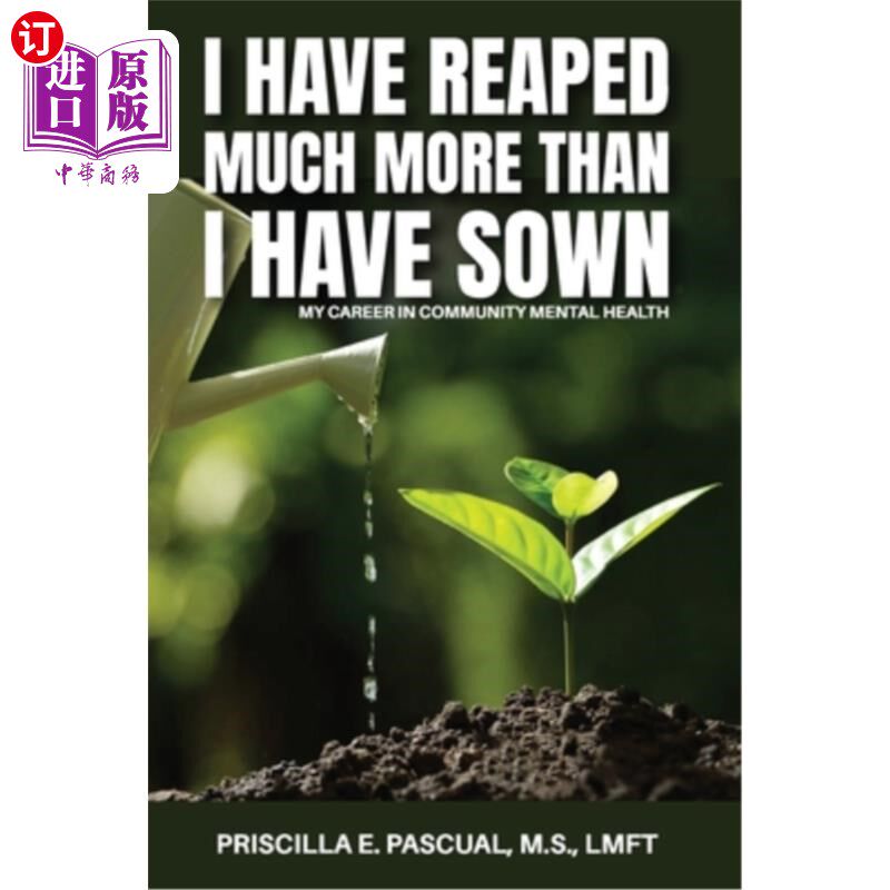 海外直订医药图书I Have Reaped Much More Than I Have Sown: My Career in Community Mental Health 我的收获比我的播种要