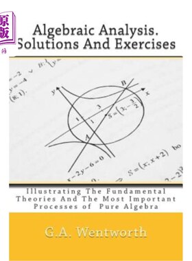 海外直订Algebraic Analysis. Solutions And Exercises: Illustrating The Fundamental Theori 代数分析。解答和练习：阐明