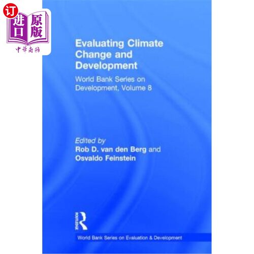海外直订Evaluating Climate Change and Development: Volume 9, World Bank Series on Develo 评价气候变化与发展:世界银