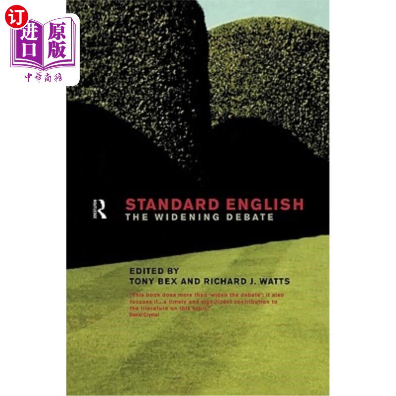 海外直订Standard English: The Widening Debate 标准英语：不断扩大的争论