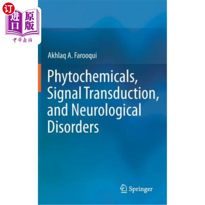 海外直订医药图书Phytochemicals, Signal Transduction, and Neurological Disorders 植物化学物质、信号转导和神经系统疾病