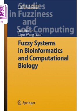 海外直订Fuzzy Systems in Bioinformatics and Computational Biology 生物信息学与计算生物学中的模糊系统