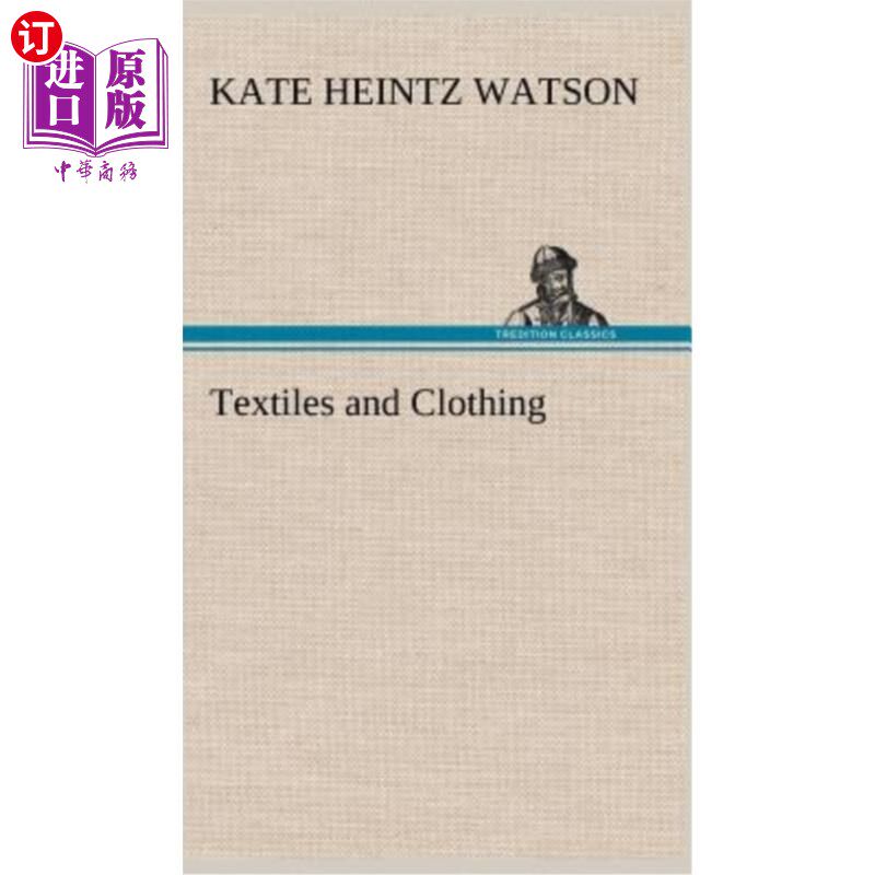 海外直订Textiles and Clothing 纺织品和服装