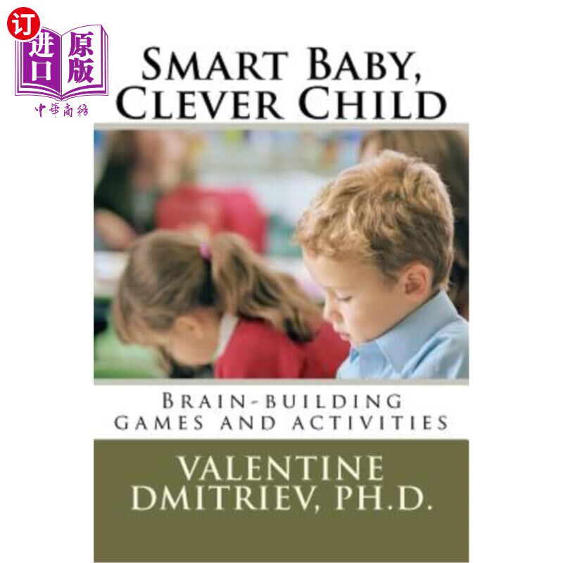 海外直订Smart Baby, Clever Child: Brain-building games and activities 聪明的孩子,聪明的孩子:健脑游戏和活动