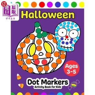 海外直订Halloween Dot Markers Activity Book for Kids Ages 3-5 适合3-5岁儿童的万圣笔活动手册