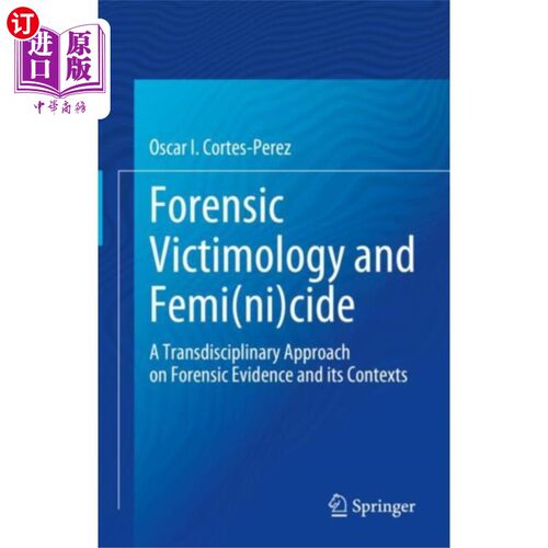 海外直订Forensic Victimology and Femi(ni)cide 法医受害人学和女性谋杀
