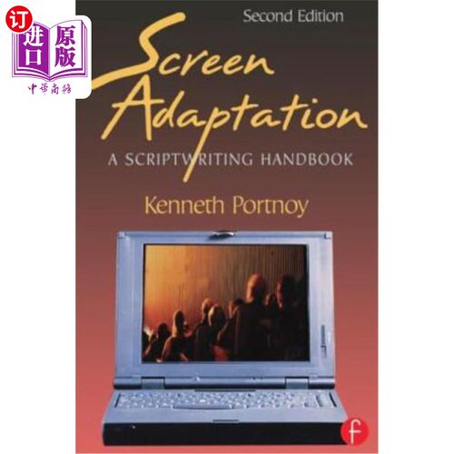 海外直订Screen Adaptation: A Scriptwriting Handbook 改编剧本手册