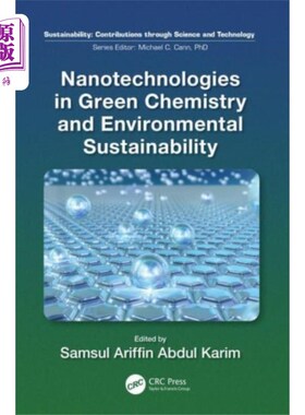 海外直订医药图书Nanotechnologies in Green Chemistry and Environm... 纳米技术在绿色化学和环境可持续性中的应用