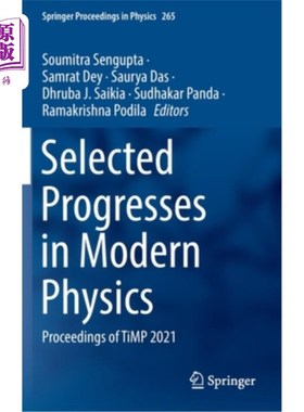 海外直订Selected Progresses in Modern Physics: Proceedings of Timp 2021 现代物理学进展精选:2021年Timp论文集