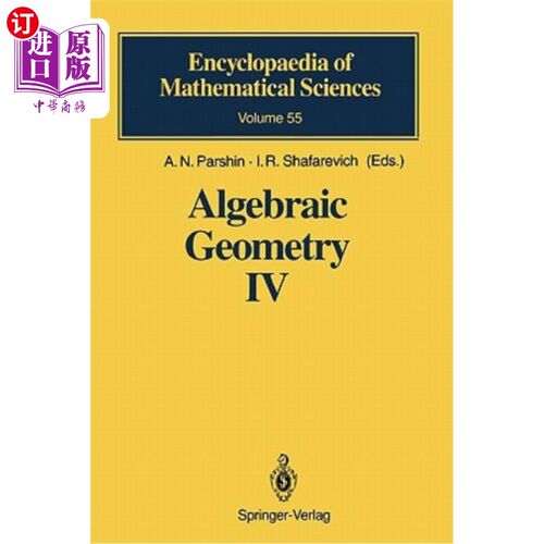 海外直订Algebraic Geometry IV: Linear Algebraic Groups Invariant Theory 代数几何IV：线性代数群不变理论