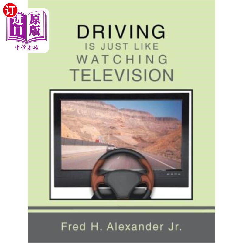 海外直订Driving Is Just Like Watching Television 开车就像看电视一样