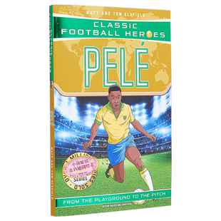 预售 足球英雄系列 贝利球王收集 Pele Classic Football Heroes Collect them all 英文原版 Matt & Tom Oldfield【中商原版】