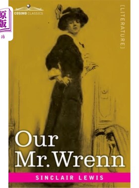 海外直订Our Mr. Wrenn: The Romatic Adventures of a Gentle Man 我们的雷恩先生:一个绅士的浪漫冒险