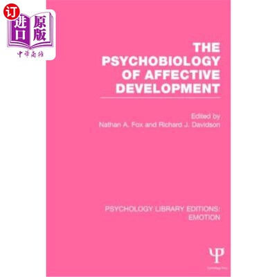 海外直订The Psychobiology of Affective Development (PLE: Emotion) 情感发展的心理生物学（PLE：情感）