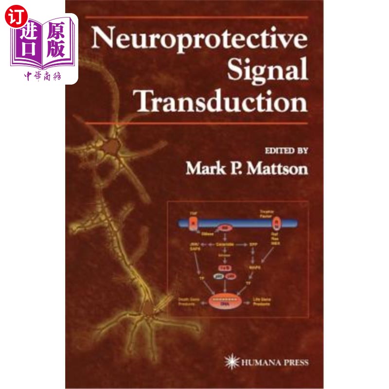 海外直订医药图书Neuroprotective Signal Transduction 神经信号转导