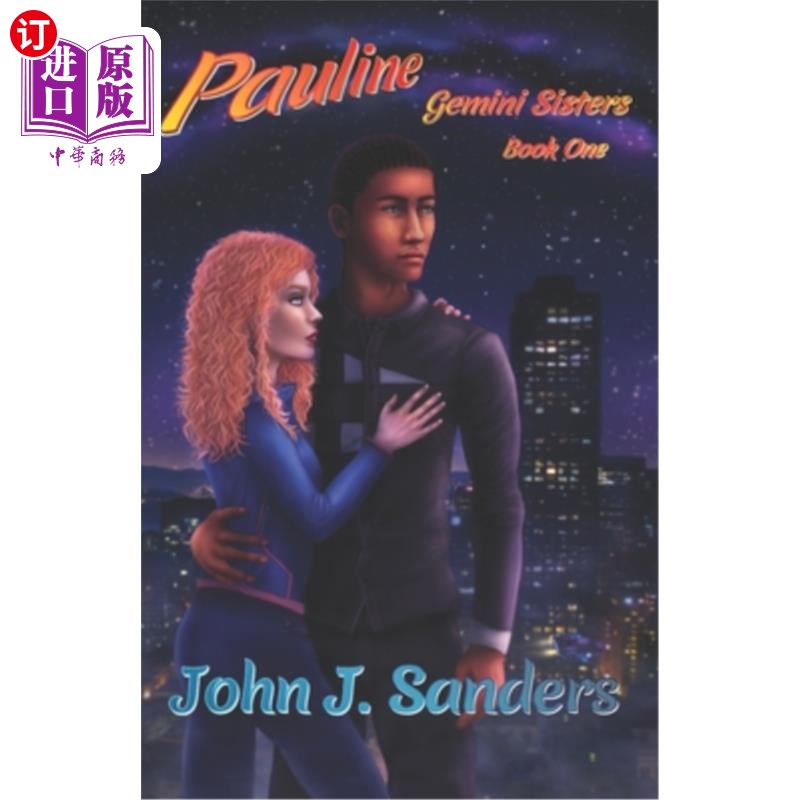海外直订Pauline: Gemini Sisters Book 1 波林：《双子座姐妹》第一册