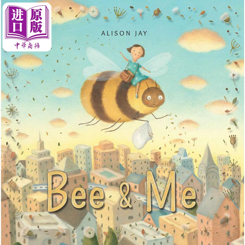现货 bee & me 蜜蜂与我 英文原版 进口原版 精装 儿童图画书 人与