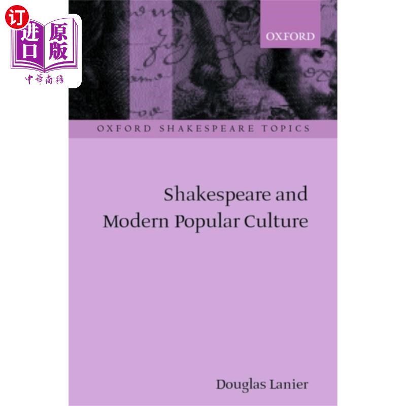 海外直订Shakespeare and Modern Popular Culture 莎士比亚与现代流行文化