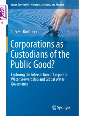 海外直订Corporations as Custodians of the Public Good? 法团作为公共物品的保管人?