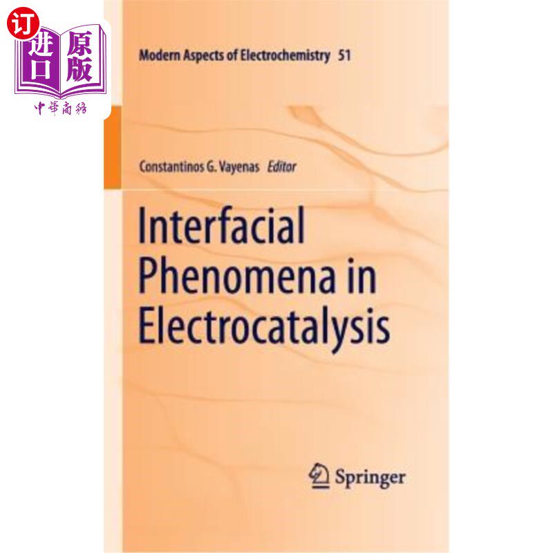 海外直订Interfacial Phenomena in Electrocatalysis 电催化中的界面现象