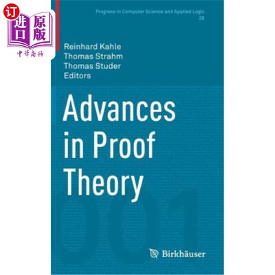 海外直订Advances in Proof Theory 证明理论的进展