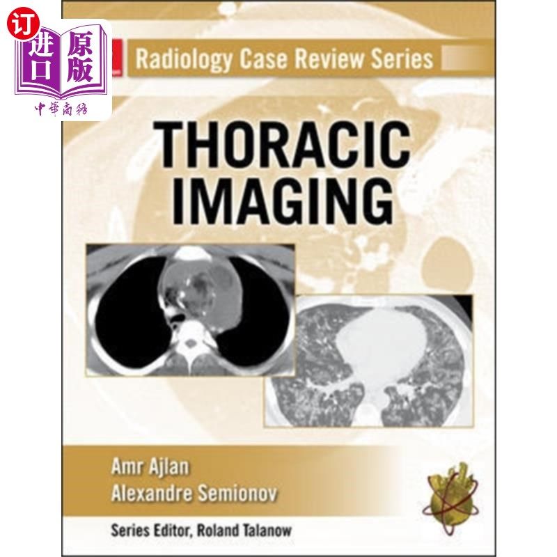 海外直订医药图书Radiology Case Review Series: Thoracic Imaging 放射学病例回顾系列:胸部影像学