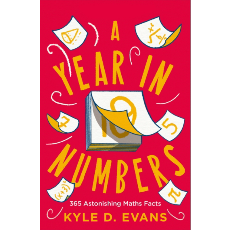 数字之年 365 个惊人的数学事实 A Year in Numbers 365 Astonishing Maths Facts 英文原版 Kyle D Evans【中商原版】