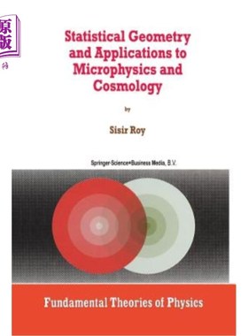 海外直订Statistical Geometry and Applications to Microphysics and Cosmology 统计几何及其在微物理和宇宙学中的应用