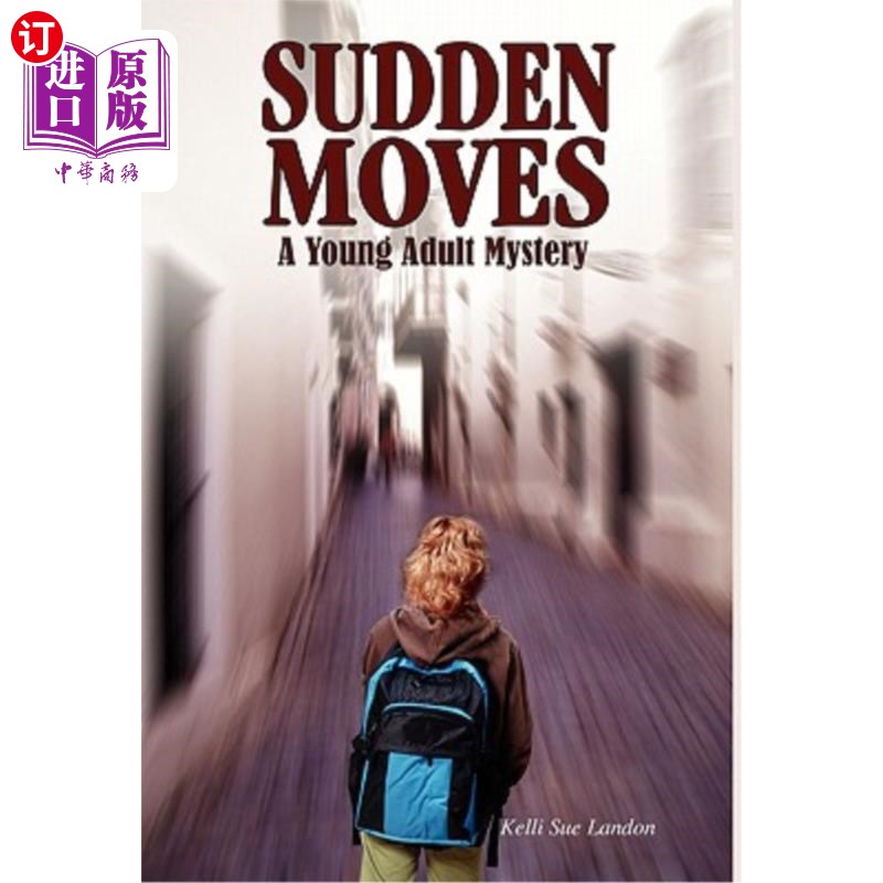 海外直订Sudden Moves: A Young Adult Mystery 突如其来的举动：一个年轻人的谜团