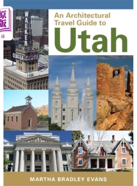 海外直订Architectural Travel Guide to Utah 犹他州建筑旅游指南