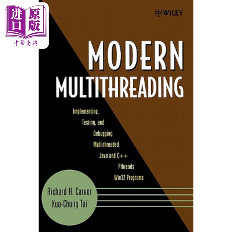 现货 时髦的多线程 执行、测试及多线程调试的 Java、C++、Pthreads、Win32编程 Modern MultithreadingRichard 书籍/杂志/报纸 科普读物/自然科学/技术类原版书 原图主图