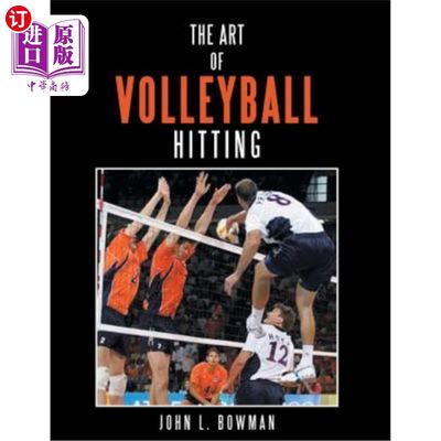 海外直订The Art of Volleyball Hitting 排球击球艺术