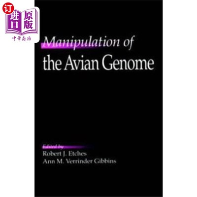 海外直订Manipulation of the Avian Genome 禽类基因组的操作
