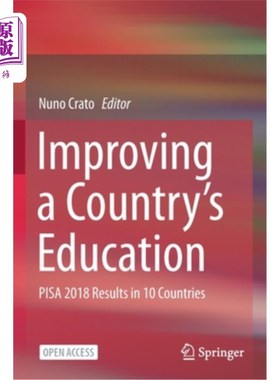 海外直订Improving a Country's Education: PISA 2018 Results in 10 Countries 改善一个国家的教育:PISA 2018在10个国家的结果