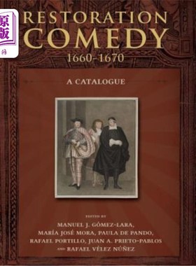 海外直订Restoration Comedy, 1660-1670: A Catalogue 《复辟喜剧，1660-1670:目录
