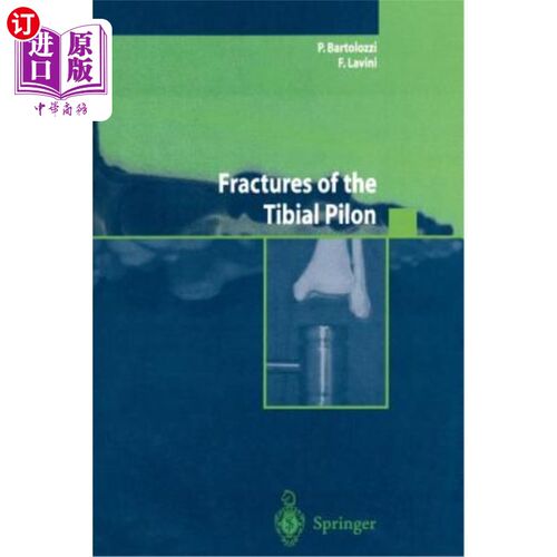 海外直订医药图书Fractures of the Tibial Pilon 胫骨皮隆骨折