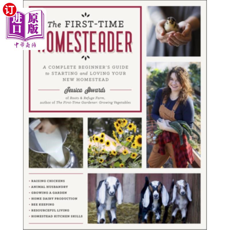 海外直订The First-Time Homesteader: A Complete Beginner's Guide to Starting and Loving Y 一次置业:开始并热爱你的新