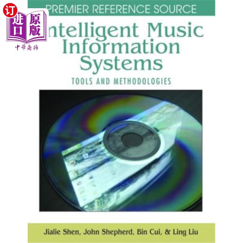 海外直订Intelligent Music Information Systems: Tools and Methodologies 智能音乐信息系统:工具和方法