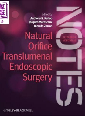 现货 Natural Orifice Translumenal Endoscopic Surgery (Notes) 【中商原版】