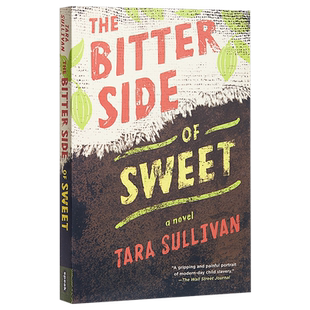 现货 The Bitter Side of Sweet 英文原版 甜蜜的苦涩一面 Tara Sullivan 都市小说【中商原版】