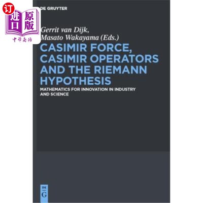 海外直订Casimir Force, Casimir Operators and the Riemann Hypothesis 卡西米尔力、卡西米尔算子和黎曼假设