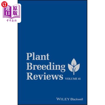 海外直订Plant Breeding Reviews, Volume 41 植物育种综述