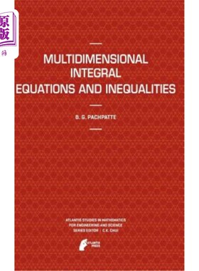 海外直订Multidimensional Integral Equations and Inequalities 多维积分方程与不等式